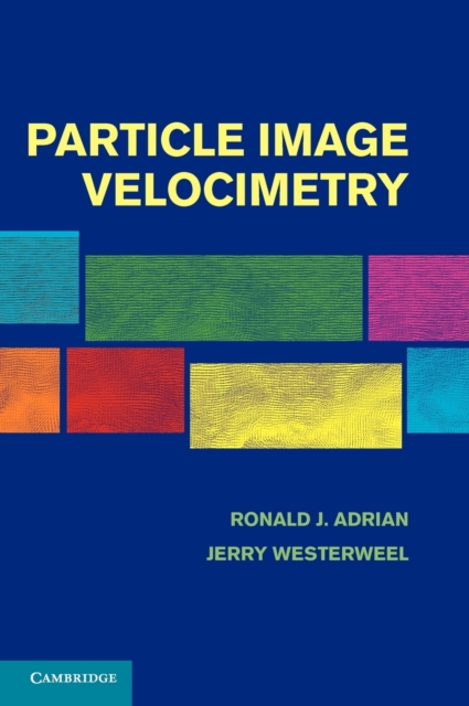 Particle Image Velocimetry, Hardback Book
