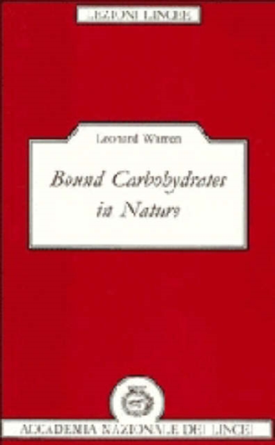 Bound Carbohydrates in Nature, Hardback Book