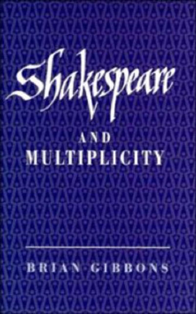 Shakespeare and Multiplicity, Hardback Book