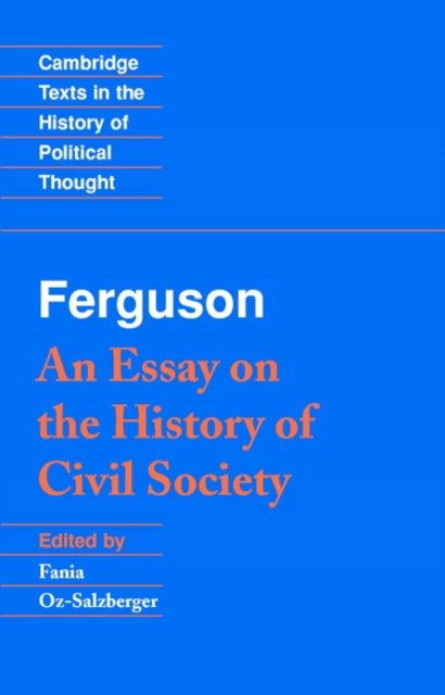 Ferguson: An Essay on the History of Civil Society, Paperback / softback Book