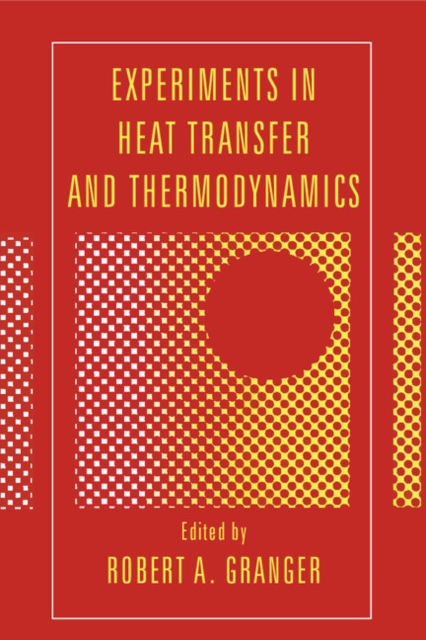 Experiments in Heat Transfer and Thermodynamics, Paperback / softback Book