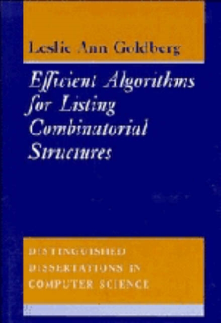 Efficient Algorithms for Listing Combinatorial Structures, Hardback Book