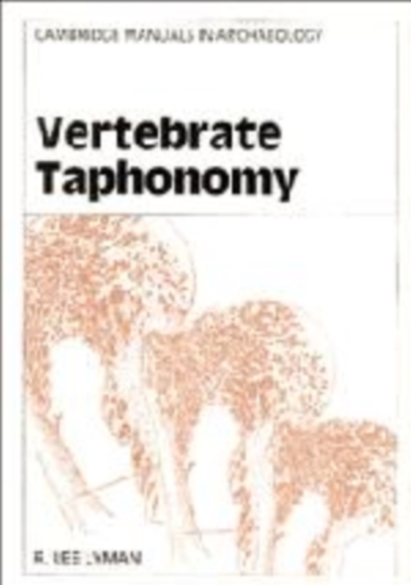 Vertebrate Taphonomy, Hardback Book