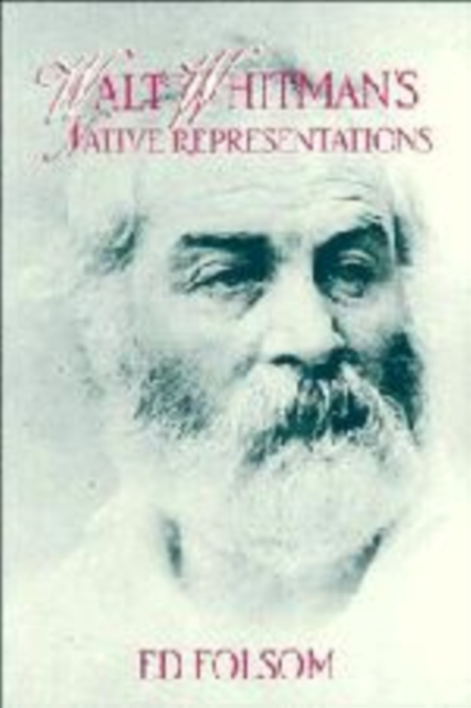 Walt Whitman's Native Representations, Hardback Book