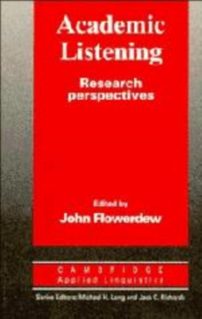 Academic Listening : Research Perspectives, Hardback Book