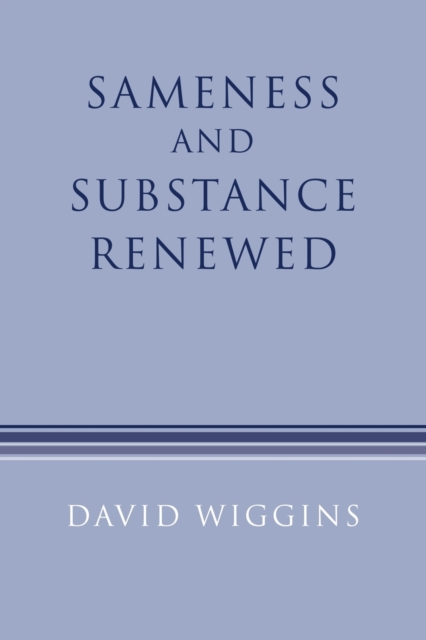 Sameness and Substance Renewed, Paperback / softback Book