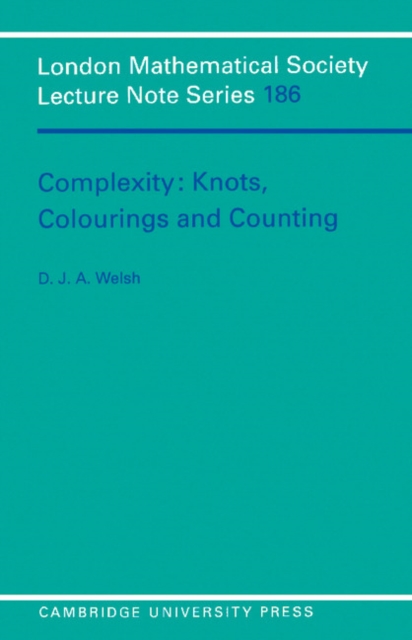 Complexity: Knots, Colourings and Countings, Paperback / softback Book