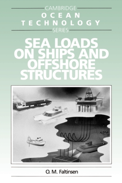 Sea Loads on Ships and Offshore Structures, Paperback / softback Book