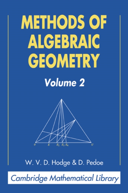 Methods of Algebraic Geometry: Volume 2, Paperback / softback Book