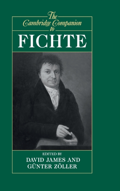 The Cambridge Companion to Fichte, Hardback Book