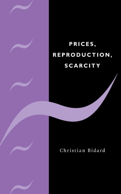 Prices, Reproduction, Scarcity, Hardback Book