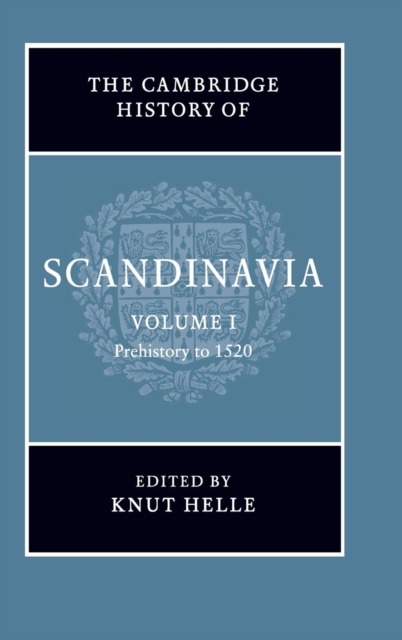 The Cambridge History of Scandinavia, Hardback Book