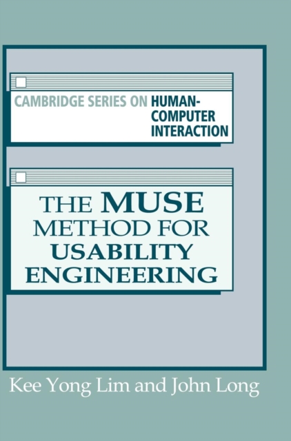 The Muse Method for Usability Engineering, Hardback Book