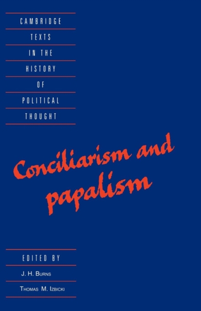 Conciliarism and Papalism, Paperback / softback Book