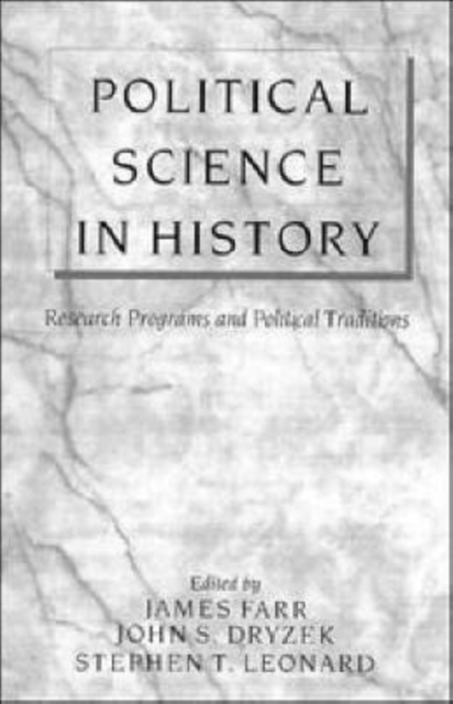 Political Science in History : Research Programs and Political Traditions, Paperback / softback Book