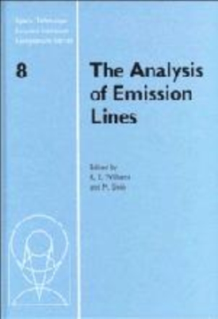 The Analysis of Emission Lines, Hardback Book