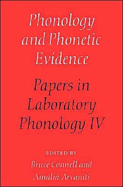 Phonology and Phonetic Evidence : Papers in Laboratory Phonology IV, Paperback / softback Book