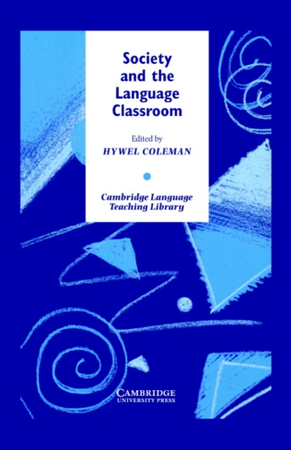 Society and the Language Classroom, Hardback Book