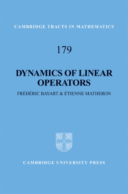 Dynamics of Linear Operators, Hardback Book