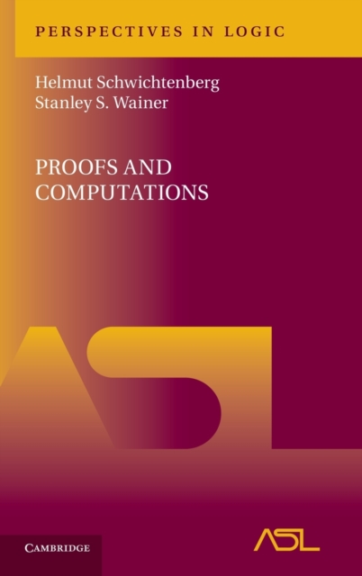 Proofs and Computations, Hardback Book