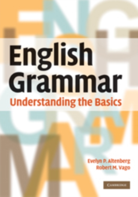 English Grammar : Understanding the Basics, Hardback Book