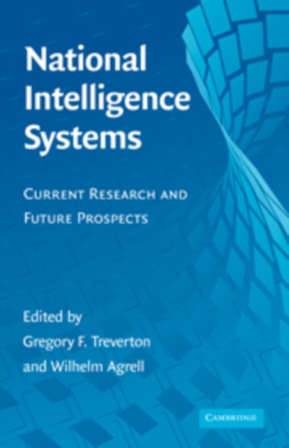 National Intelligence Systems : Current Research and Future Prospects, Hardback Book