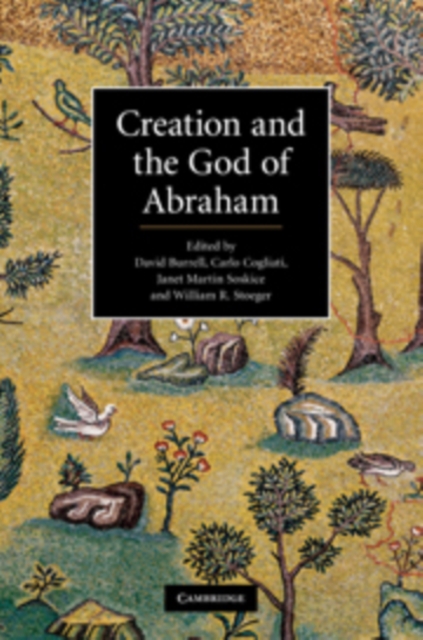 Creation and the God of Abraham, Hardback Book