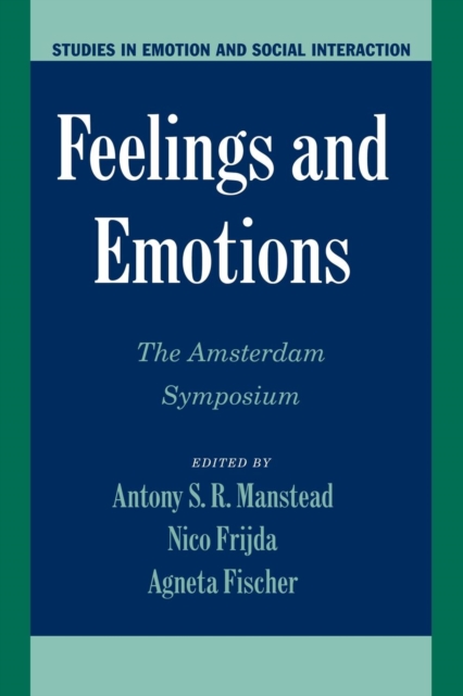 Feelings and Emotions : The Amsterdam Symposium, Paperback / softback Book
