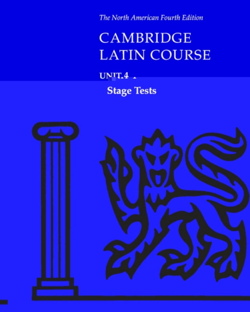 North American Cambridge Latin Course Unit 4 Stage Tests, Copymasters Book