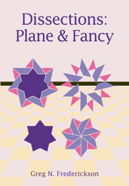 Dissections : Plane and Fancy, Paperback / softback Book