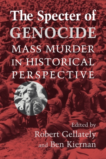 The Specter of Genocide : Mass Murder in Historical Perspective, Paperback / softback Book