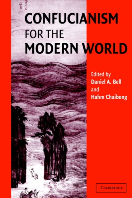 Confucianism for the Modern World, Paperback / softback Book