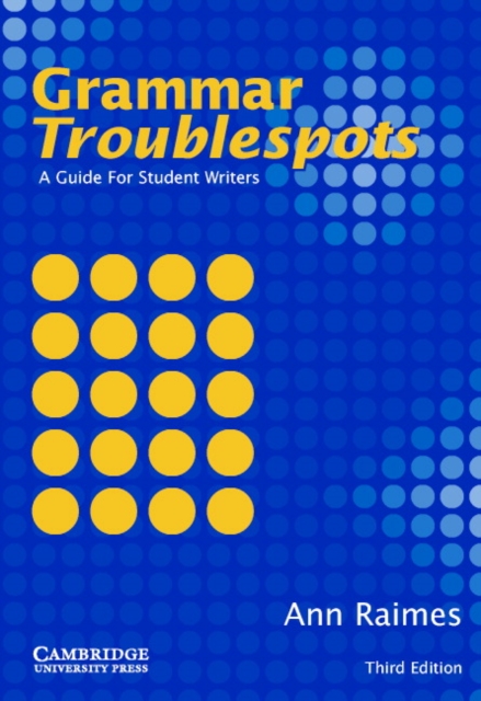 Grammar Troublespots : A Guide for Student Writers, Paperback / softback Book
