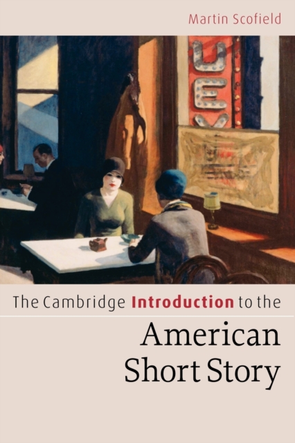 The Cambridge Introduction to the American Short Story, Paperback / softback Book