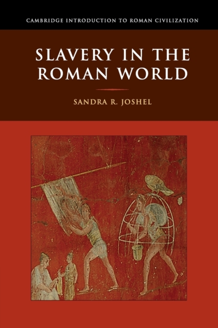 Slavery in the Roman World, Paperback / softback Book