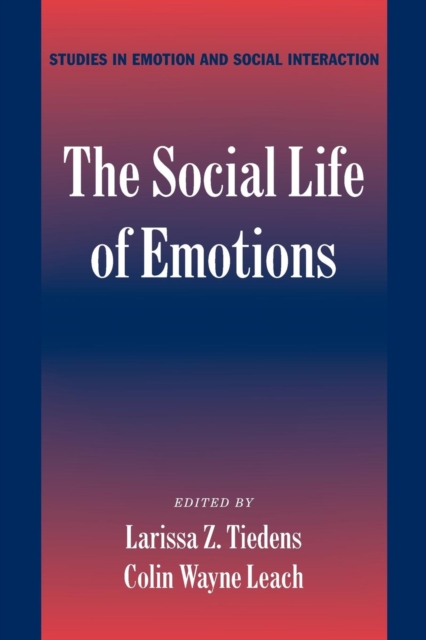 The Social Life of Emotions, Paperback / softback Book