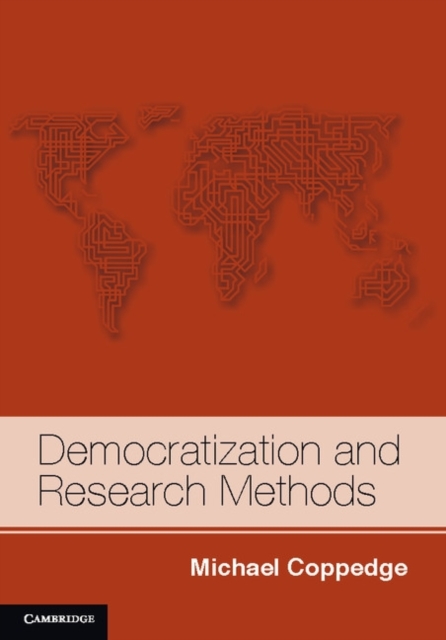 Democratization and Research Methods, Paperback / softback Book
