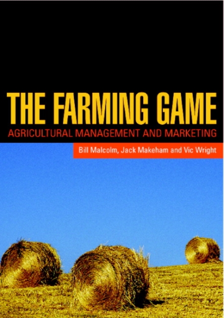 The Farming Game : Agricultural Management and Marketing, Paperback / softback Book