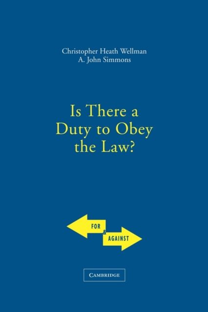 Is There a Duty to Obey the Law?, Paperback / softback Book