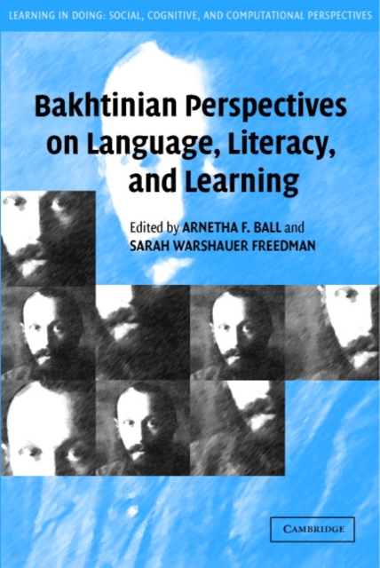Bakhtinian Perspectives on Language, Literacy, and Learning, Paperback / softback Book