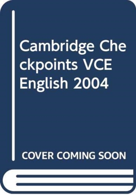 Cambridge Checkpoints VCE English 2004, Paperback / softback Book