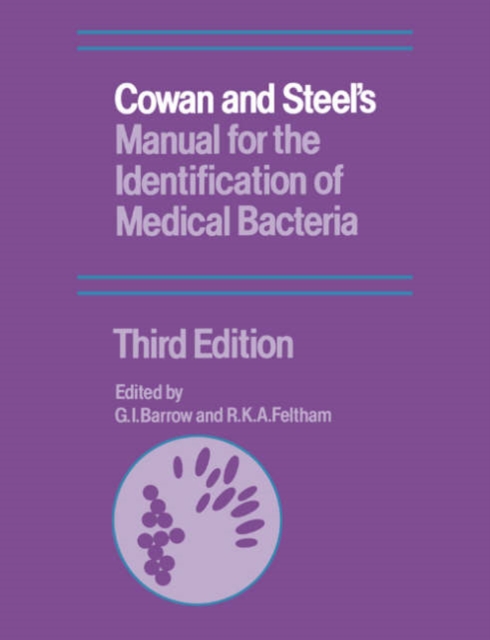 Cowan and Steel's Manual for the Identification of Medical Bacteria, Paperback / softback Book
