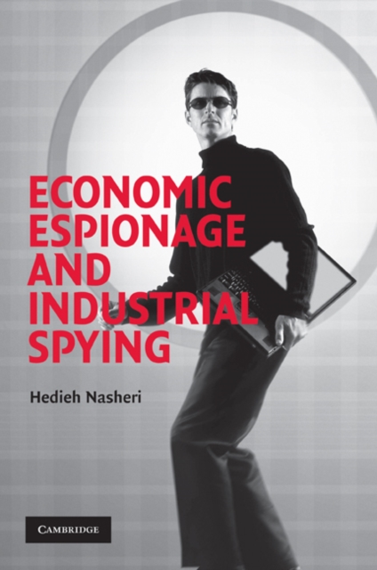 Economic Espionage and Industrial Spying, Paperback / softback Book