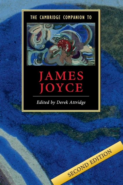 The Cambridge Companion to James Joyce, Paperback / softback Book