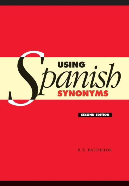 Using Spanish Synonyms, Paperback / softback Book