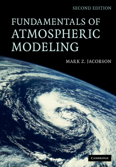 Fundamentals of Atmospheric Modeling, Paperback / softback Book