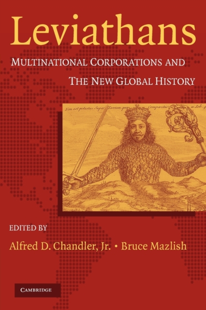 Leviathans : Multinational Corporations and the New Global History, Paperback / softback Book
