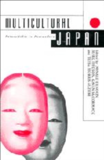 Multicultural Japan : Palaeolithic to Postmodern, Hardback Book