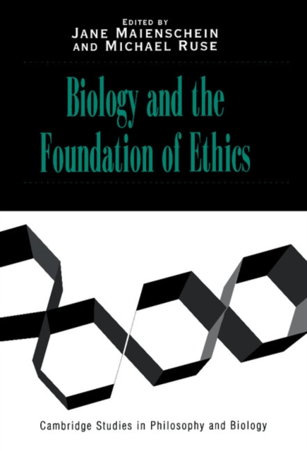 Biology and the Foundations of Ethics, Hardback Book