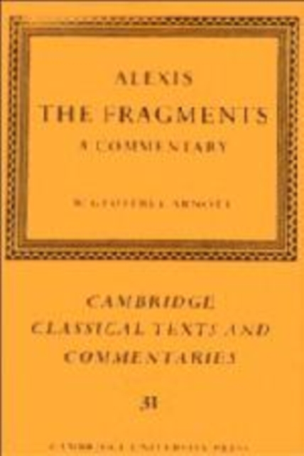 Alexis: The Fragments : A Commentary, Hardback Book